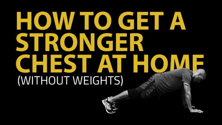 How to Workout Your Chest At Home (without weights)