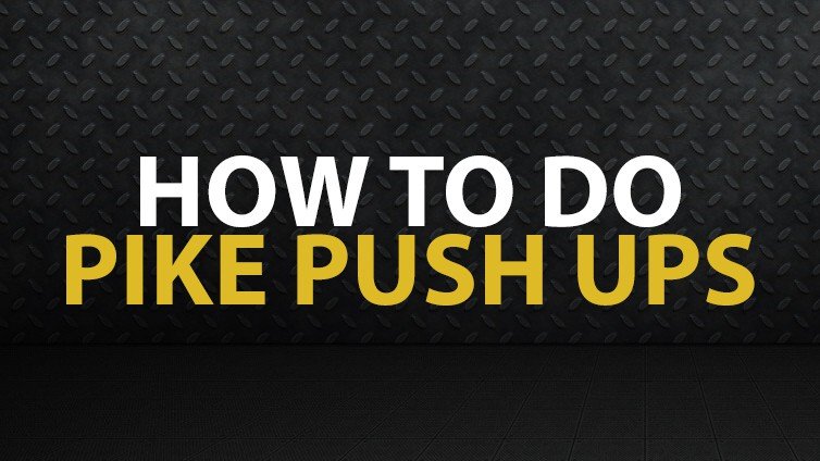 How to do Pike Push-Ups